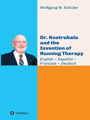cover image of Dr. Kostrubala and the Invention of Running Therapy